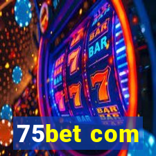 75bet com